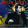 41 Bryan Ferry - Dylanesque.jpg (24980 octets)